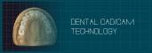 Dental CADCAM Technology